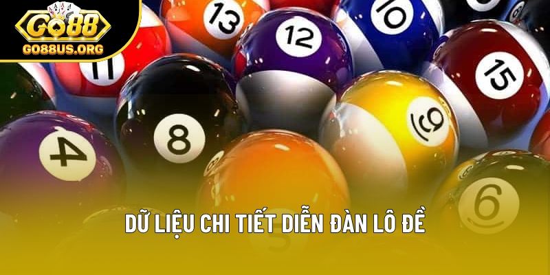 Dữ liệu chi tiết diễn đàn lô đề