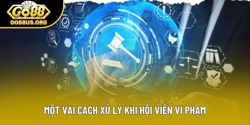 Một vài cách xử lý khi hội viên vi phạm