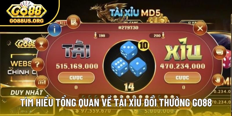 Tìm hiểu tổng quan về tài xỉu đổi thưởng tại Go88